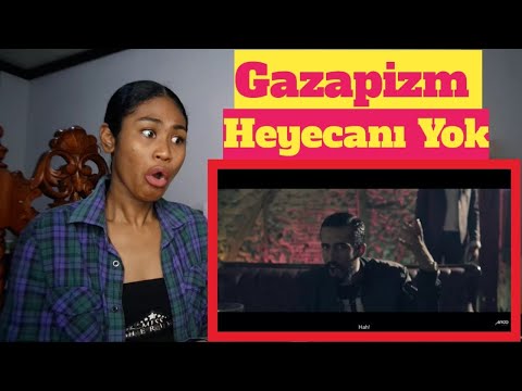 Gazapizm - Heyecanı Yok (Official Video) | Reaction