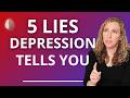 5 Lies Depression Tells You Depression Motivation It Gets Better