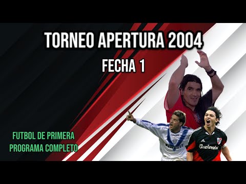Torneo Apertura 2004 - Fecha 1 - Futbol de Primera (Programa Completo) - Resumen Futbol Argentino