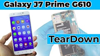 Samsung Galaxy J7 Prime G610 Disassembly TearDown | Reassembly