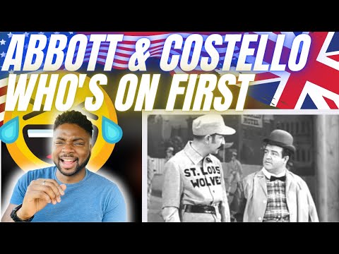 🇬🇧BRIT Reacts To ABBOTT & COSTELLO - WHO’S ON FIRST!