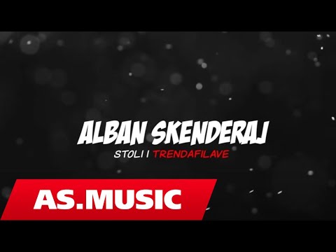 Alban Skenderaj - Stoli i Trendafilave  (Lyrics Video)