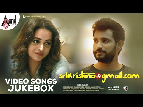 SriKrishna@gmail.com | Video Songs Jukebox | Krishna | Bhavana | Nagshekar | Arjun Janya | Sandesh.N — SriKrishna@gmail.com