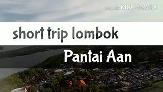 preview picture of video 'Trip to lombok, tanjung aan beach - pantai aan di lombok'