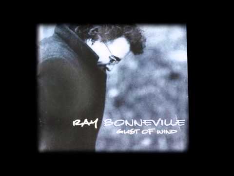 RAY BONNEVILLE - GUST OF WIND
