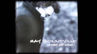 RAY BONNEVILLE - GUST OF WIND