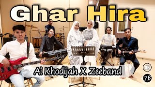 Download lagu Ghar Hira - Ai Khodijah x Zeeband (cover) mp3