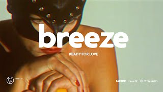 Breeze – “Ready For Love”