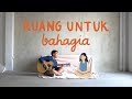 Vadi Akbar - Ruang Untuk Bahagia