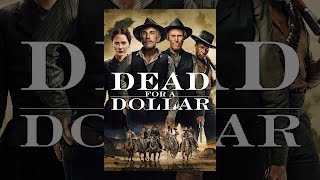 Dead for a Dollar