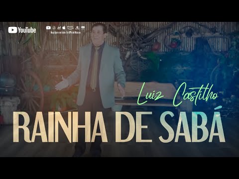 Luiz Castilho - RAINHA DE SABÁ - Clip