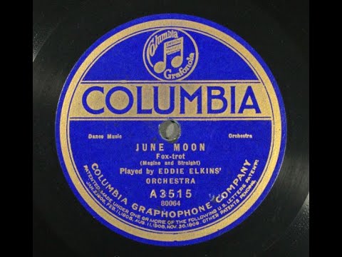 "June Moon" Eddie Elkins' Orchestra on Columbia A3515 (1921) Roaring '20s jazz dance band 78 rpm
