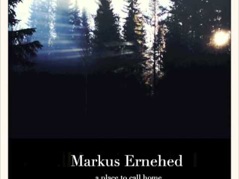 Markus Ernehed - A place to call home