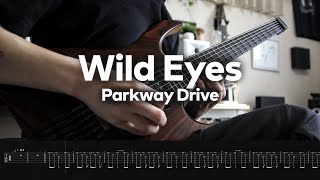 【Parkway Drive】Wild Eyes (Instrumental cover) 2024【Guitar Cover】＋Screen Tabs