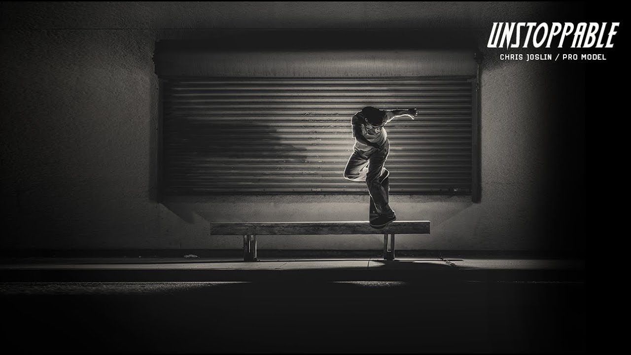 Chris Joslin - 'Unstoppable' (Video Part)
