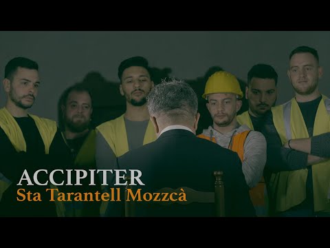 ACCIPITER // Sta Tarantell Mozzcà (Official Video)