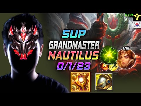 GrandMaster Nautilus Support vs Leona - 천상계 장인 서폿 노틸러스 템트리 룬 솔라리 여진 ノーチラス Наутилус 深海泰坦 - KR 11.20