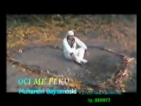 Muharem Bajram Oci Me Peku █▬█ █ ▀█▀ 2008