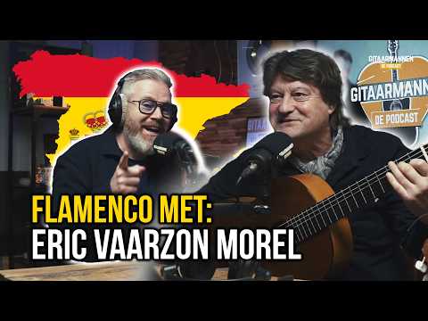 De Kunst van Flamenco: Eric Vaarzon Morel