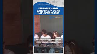 Diprotes Vadel Badjideh, Band Radja Pastikan Video Klip Tersebut Tak Akan Direvisi Maupun Dihapus