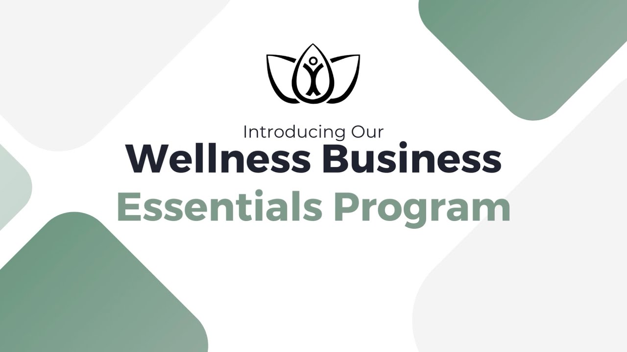 Wellness Business Essentials Program