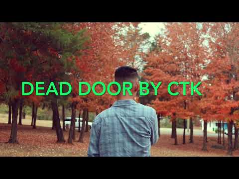 - DEAD DOOR - CTK (official audio)