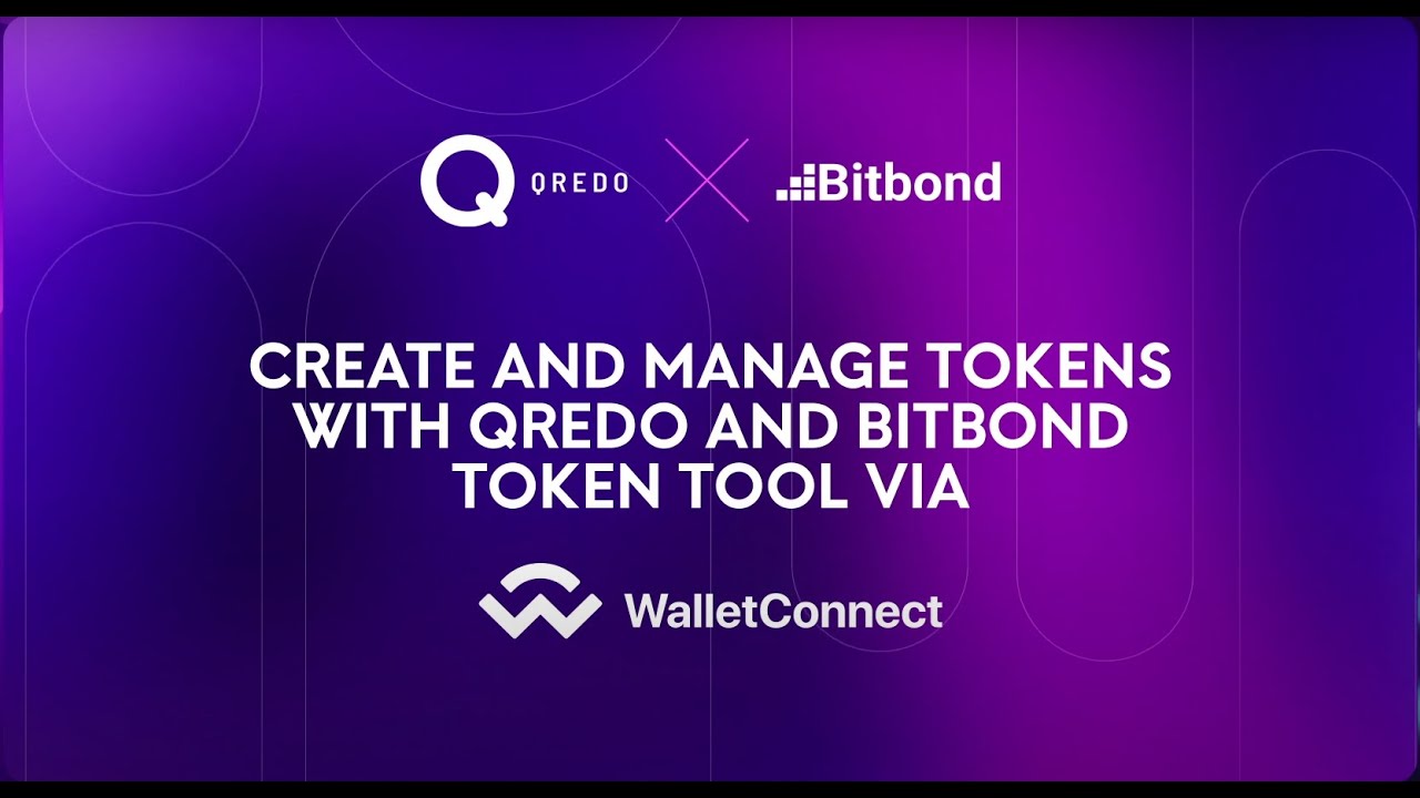 Create ERC20 Tokens Easily Using Qredo & Bitbond Token Tool via WalletConnect