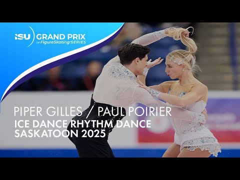 Piper GILLES / Paul POIRIER | Ice Dance Rhythm Dance | Saskatoon 2025 | #gpfigure