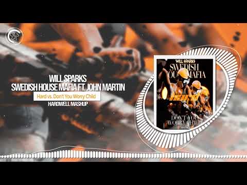 Hard vs. Don't You Worry Child (Hardwell  Mashup)