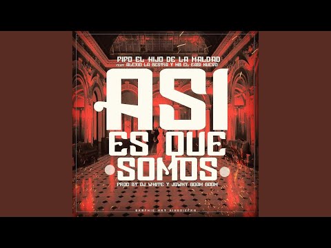 Asi Es Que Somos