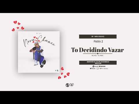 MC KZS - To Decidindo Vazar (DJ Yago) Faixa 2 - EP Nova Chance