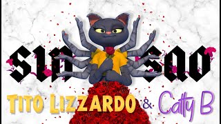 TITO LIZZARDO &amp; CATTY B 🦖😻 Sin sao – canción original