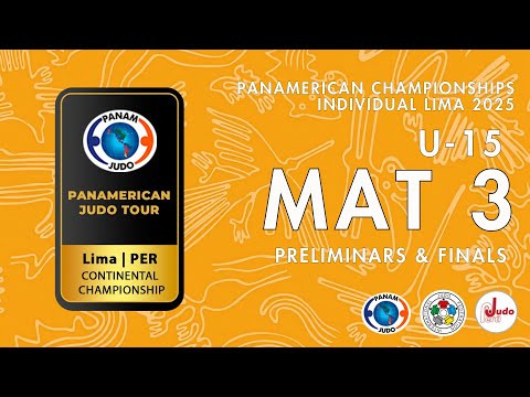 Campeonato Panamericano Juv  Sub 15  Lima 2025  Tatami 3 Preliminares y Finales