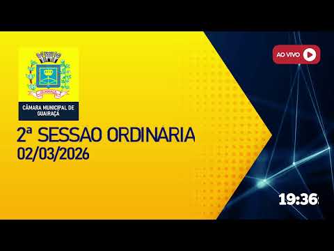 2ª SESSÃO ORDINÁRIA - 2026 | Câmara Municipal de Guairaçá-PR