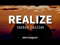 Realize - Colbie Caillat (Lyrics)🎶