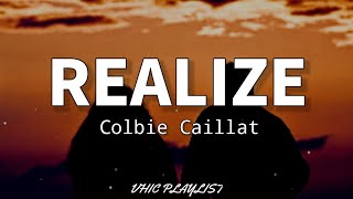 Realize - Colbie Caillat (Lyrics)🎶