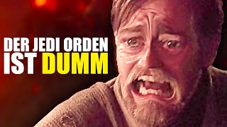 Der JEDI-ORDEN ist DUMM !!!