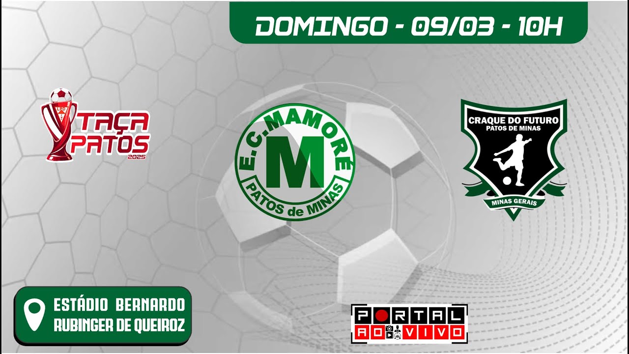 Mamoré x Craque do Futuro - TAÇA PATOS LDP 2025 - 4ª Rodada