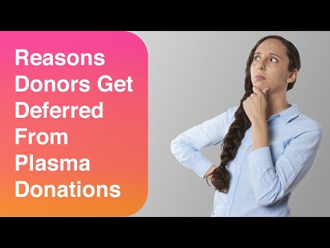 Reasons Donors get Deferred from Plasma Donations