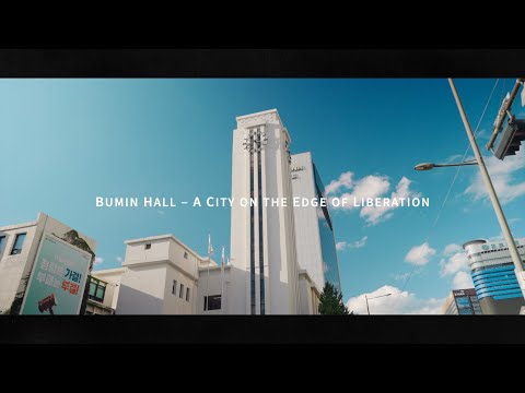 Bumin Hall : A City on the Edge of Liberation