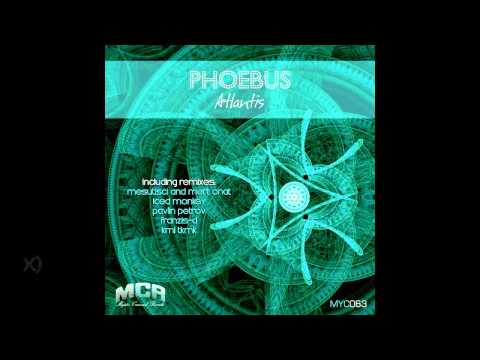 Phoebus - Atlantis (Pavlin Petrov Remix)