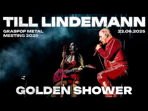 Till Lindemann - Golden Shower PROSHOT LIVE 22.06.2025 Graspop Metal Meeting  [ SUBTITLED ]