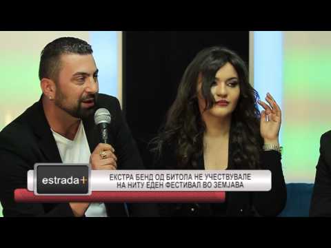 Estrada plus 25 05 2017  Ekstra band od Bitola ne zapeale na nitu eden festival vo zemjava