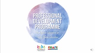 Professional Development Programme (Infant and Early Years Educators) E-Briefing