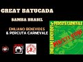 Great Batucada Samba Brazil- Emiliano Benevides & Percuta Carnevale
