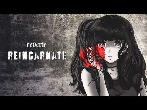 Reverie - Reincarnate (Official Music Video)