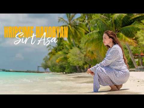 Hripsime Hakobyan - Sirt Asa / Սիրտ ասա (Official Music Video)