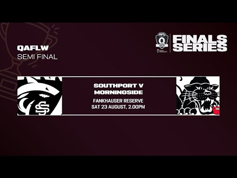 LIVE Bond University QAFLW SEMI FINAL - Southport v Morningside