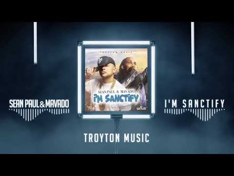 Sean Paul, Mavado   I'm Sanctify - Official (Audio) 2018 Single #