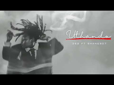 Ze2 - Uthando (Feat. Shane907) | Official Audio